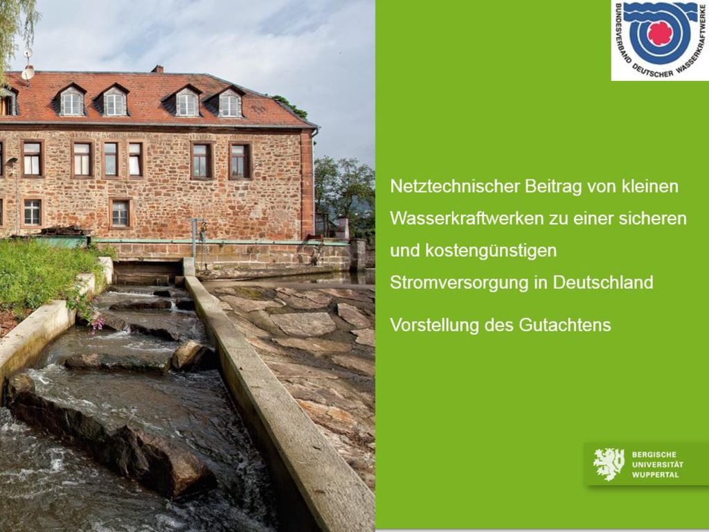 Netztechnischer Beitrag von kleinen Wasserkraftwerken zu einer sicheren und kostengünstigen Stromversorgung in Deutschland