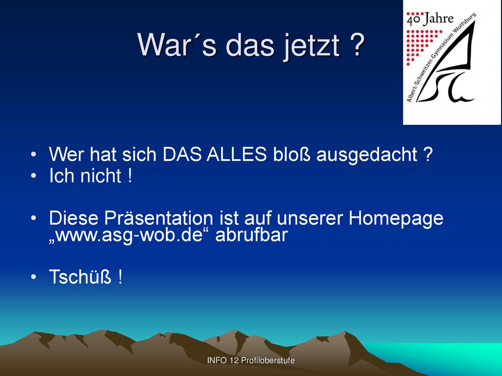War´s das jetzt Wer hat sich DAS ALLES bloß ausgedacht Ich nicht !