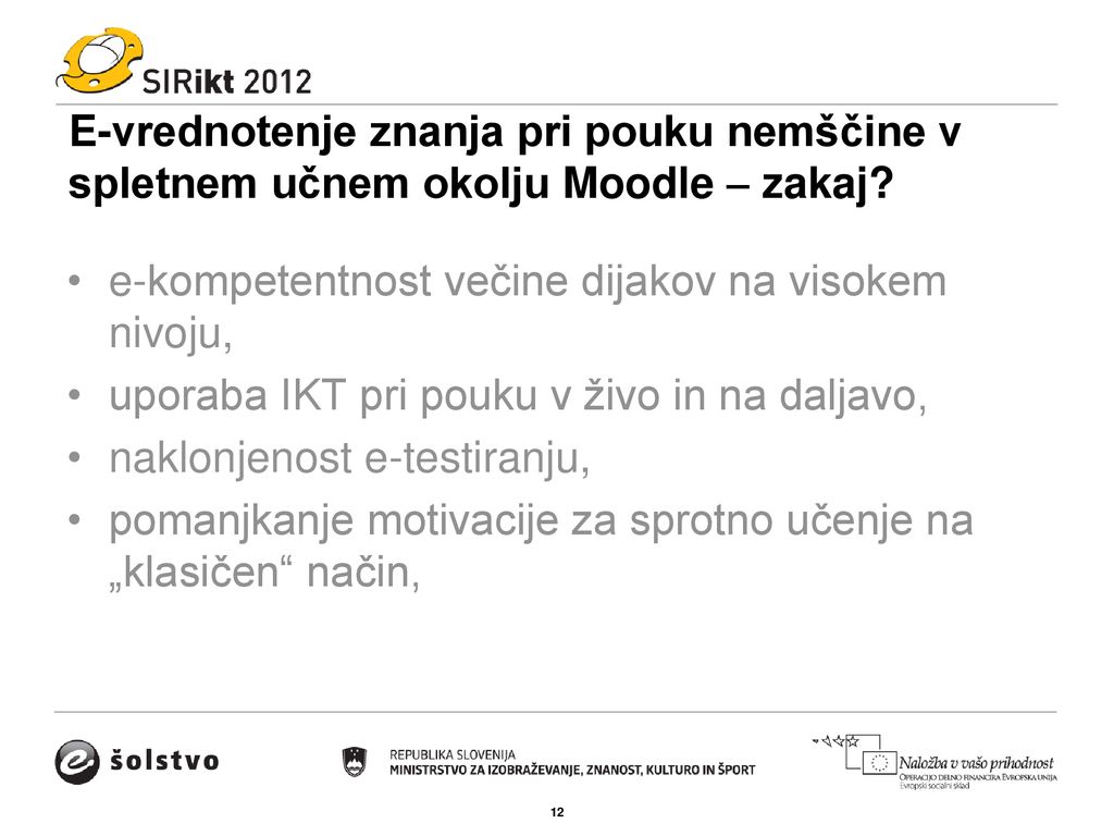 E-vrednotenje znanja pri pouku nemščine v spletnem učnem okolju Moodle  zakaj