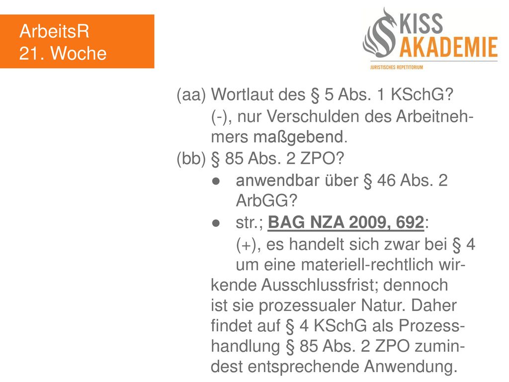 ArbeitsR 21. Woche (aa) Wortlaut des § 5 Abs. 1 KSchG