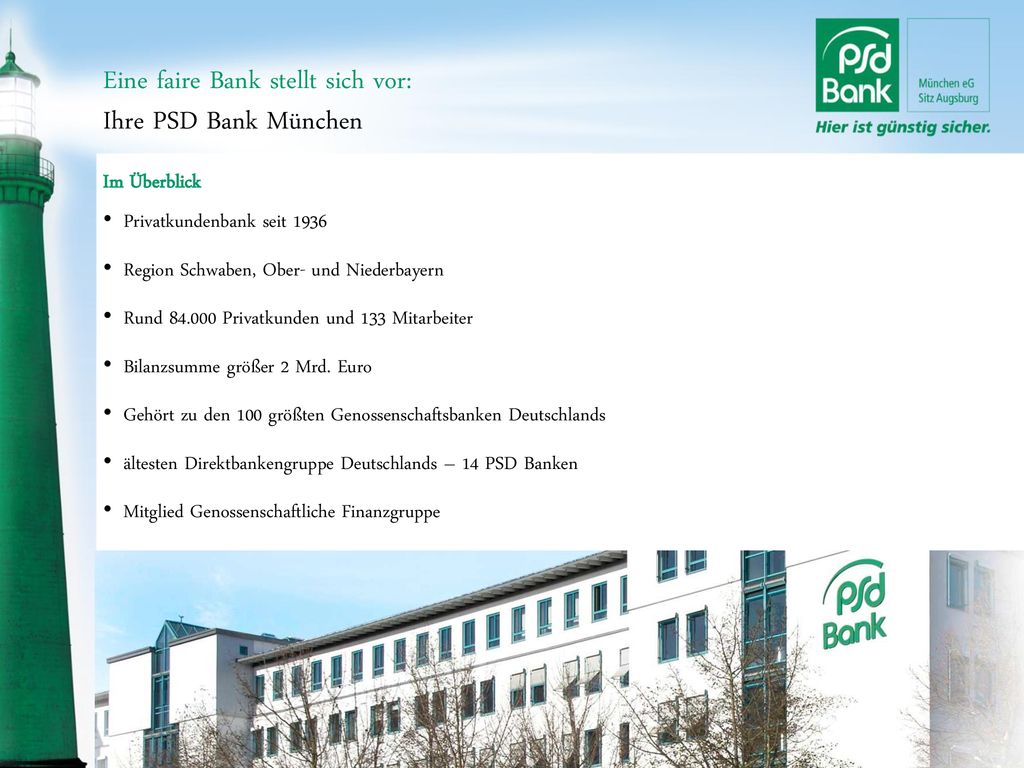 Eine faire Bank stellt sich vor: Ihre PSD Bank München