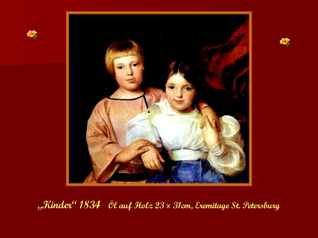 „Kinder 1834 Öl auf Holz 23 x 31cm, Eremitage St. Petersburg