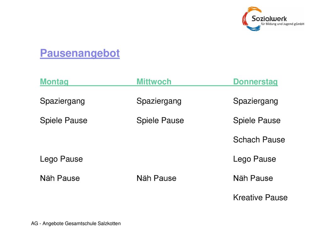 Pausenangebot Montag Mittwoch Donnerstag