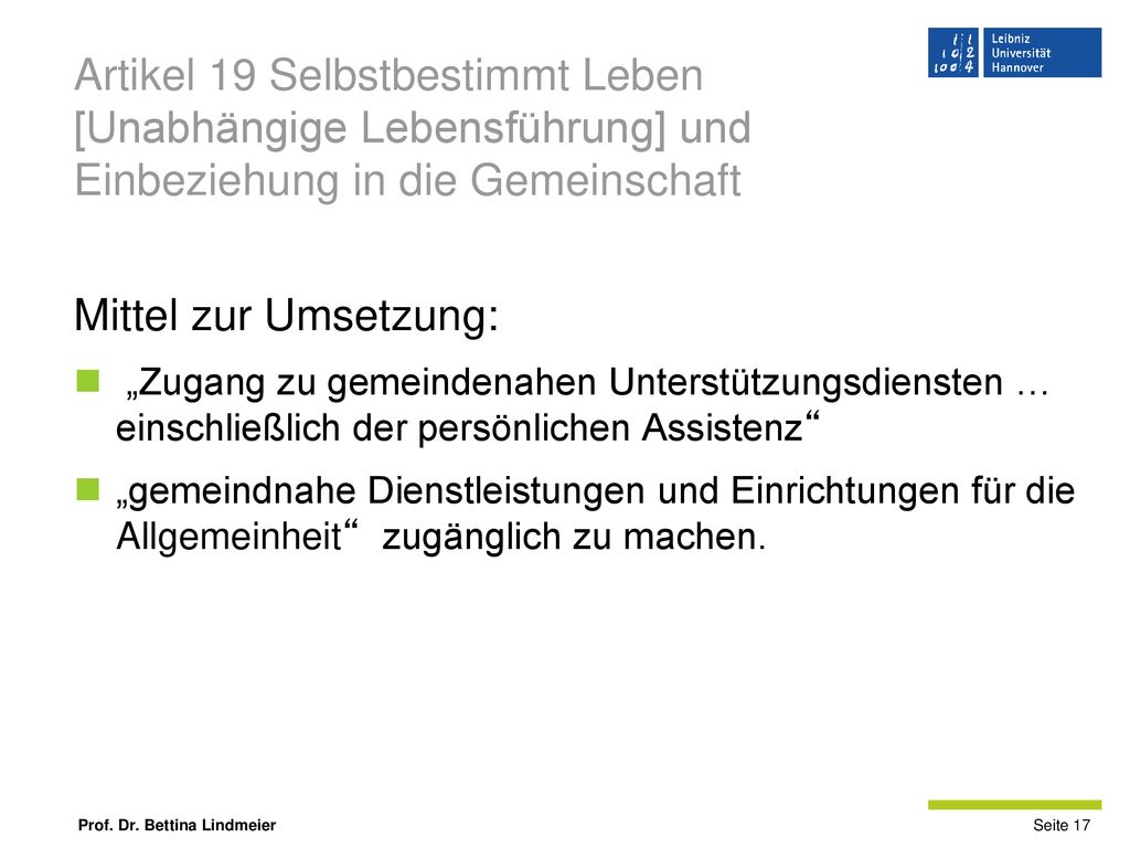 Artikel 19 Selbstbestimmt Leben [Unabhängige Lebensführung] und Einbeziehung in die Gemeinschaft