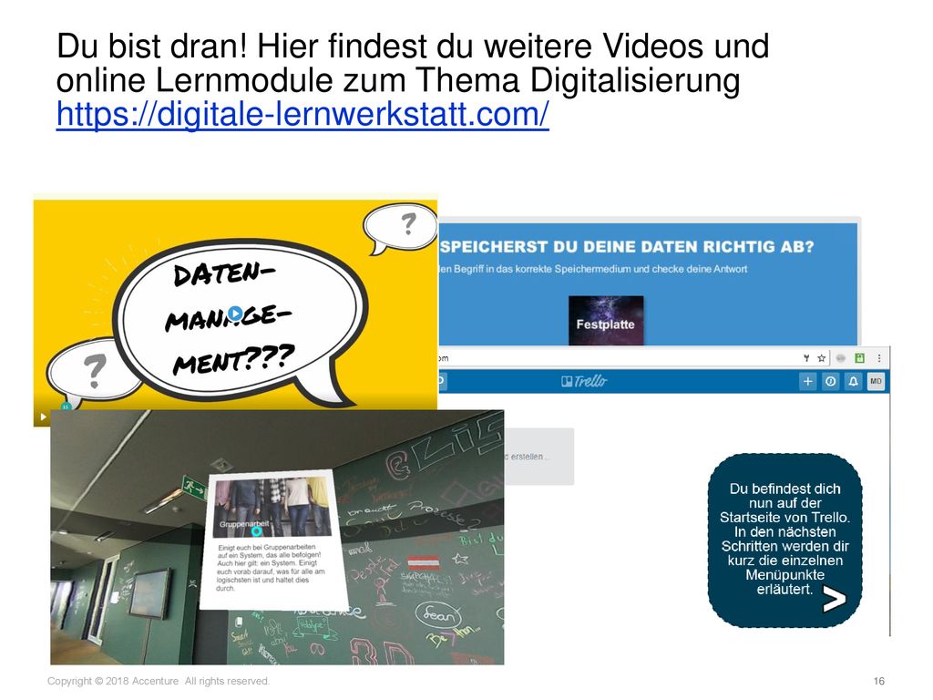 Du bist dran! Hier findest du weitere Videos und online Lernmodule zum Thema Digitalisierung
