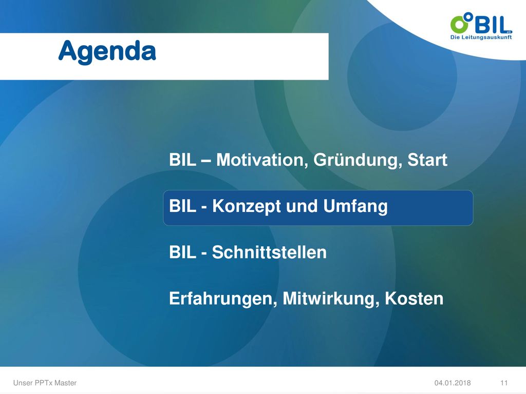 Agenda BIL – Motivation, Gründung, Start BIL - Konzept und Umfang