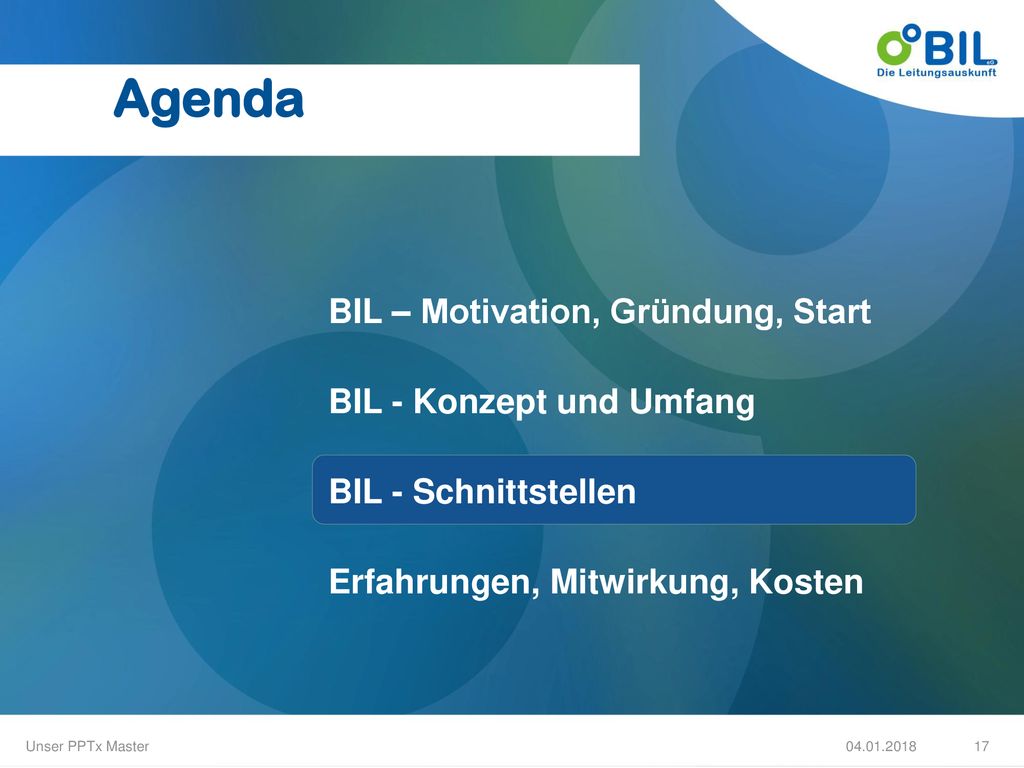 Agenda BIL – Motivation, Gründung, Start BIL - Konzept und Umfang
