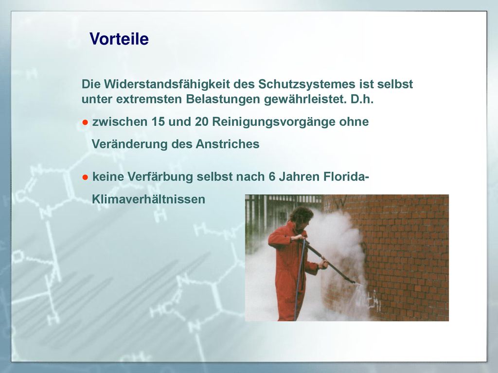 Vorteile Die Widerstandsfähigkeit des Schutzsystemes ist selbst unter extremsten Belastungen gewährleistet. D.h.