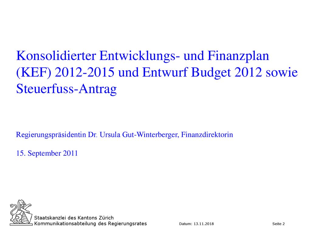 Konsolidierter Entwicklungs- und Finanzplan (KEF) und Entwurf Budget 2012 sowie Steuerfuss-Antrag