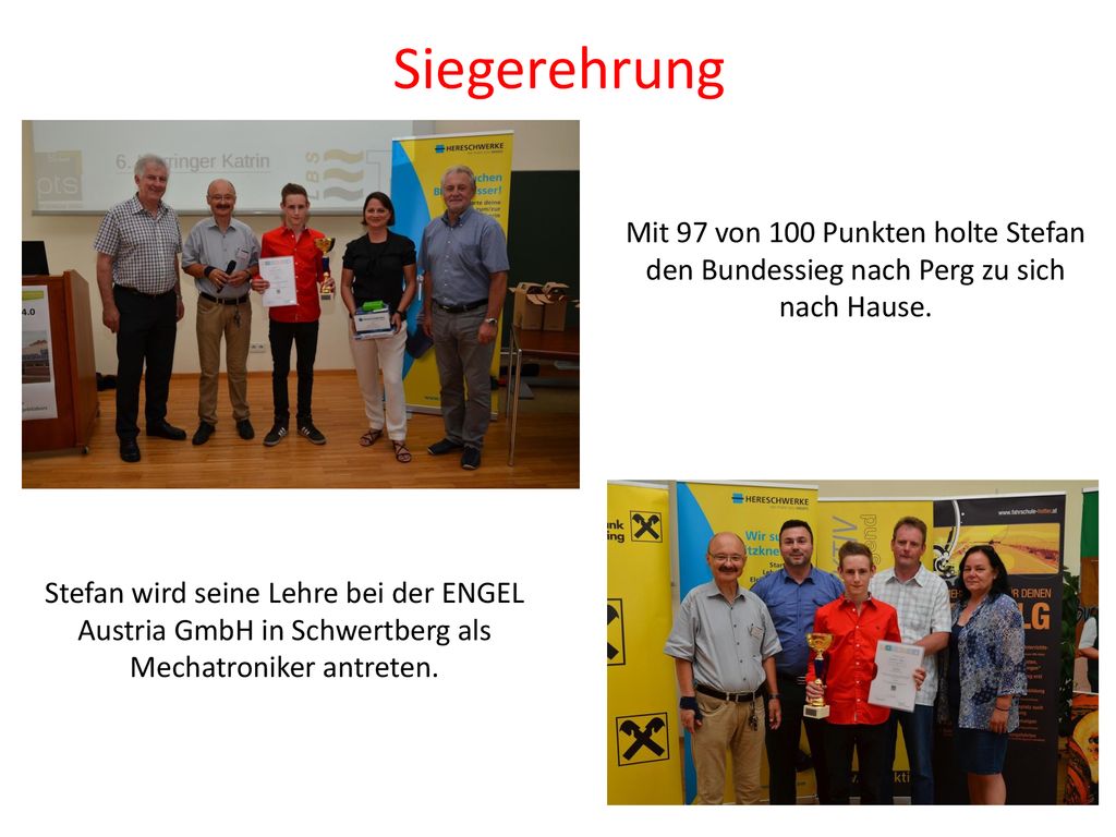 Siegerehrung Mit 97 von 100 Punkten holte Stefan den Bundessieg nach Perg zu sich nach Hause.