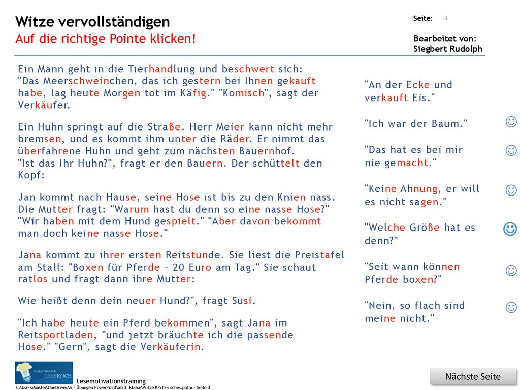  Witze vervollständigen       Auf die richtige Pointe klicken!