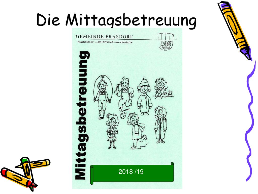 Die Mittagsbetreuung 2018 /19