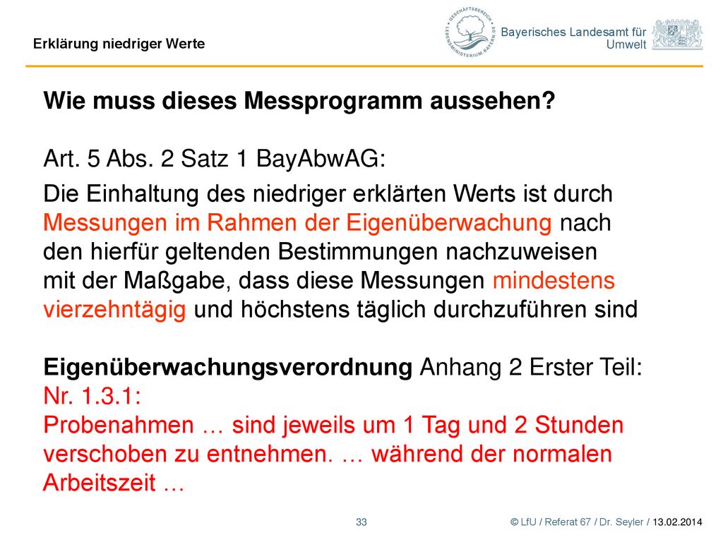 Wie muss dieses Messprogramm aussehen Art. 5 Abs. 2 Satz 1 BayAbwAG: