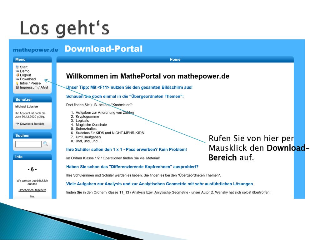 Los geht‘s Rufen Sie von hier per Mausklick den Download–Bereich auf.