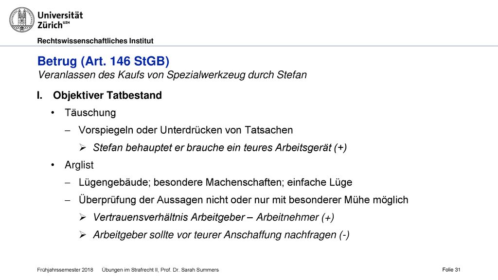 Betrug (Art. 146 StGB) Veranlassen des Kaufs von Spezialwerkzeug durch Stefan