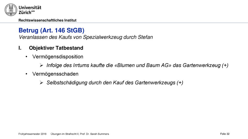 Betrug (Art. 146 StGB) Veranlassen des Kaufs von Spezialwerkzeug durch Stefan