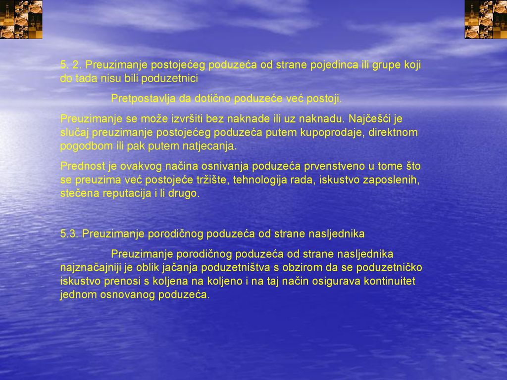 5. 2. Preuzimanje postojećeg poduzeća od strane pojedinca ili grupe koji do tada nisu bili poduzetnici