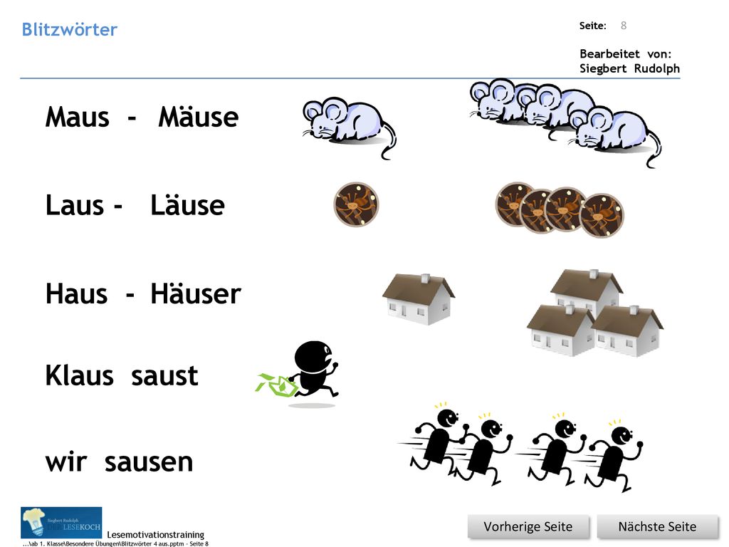Maus - Mäuse Laus - Läuse Haus - Häuser Klaus saust wir sausen