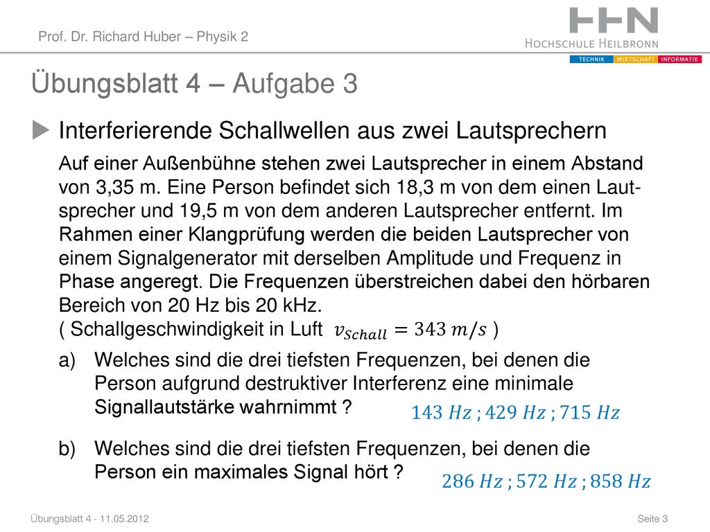 Übungsblatt 4 – Aufgabe 3. Interferierende Schallwellen aus zwei Lautsprechern.
