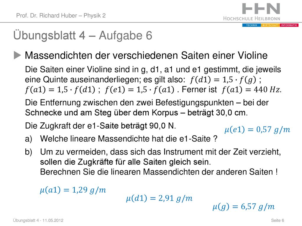 Übungsblatt 4 – Aufgabe 6. Massendichten der verschiedenen Saiten einer Violine.