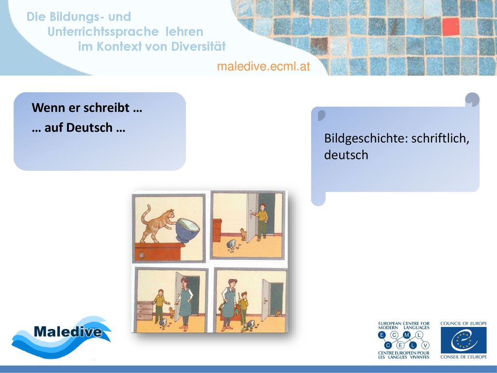 Wenn er schreibt … … auf Deutsch … Bildgeschichte: schriftlich, deutsch
