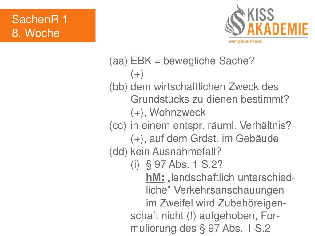 SachenR 1 8. Woche (aa) EBK = bewegliche Sache (+)