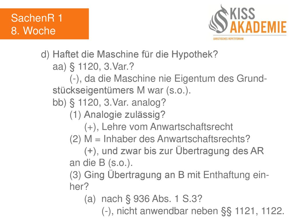 SachenR 1 8. Woche d) Haftet die Maschine für die Hypothek