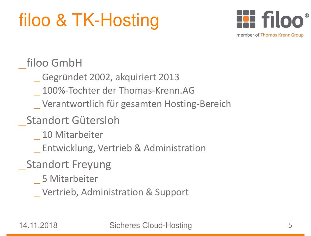 filoo & TK-Hosting filoo GmbH Standort Gütersloh Standort Freyung