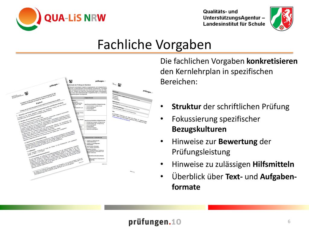 Fachliche Vorgaben Die fachlichen Vorgaben konkretisieren den Kernlehrplan in spezifischen Bereichen:
