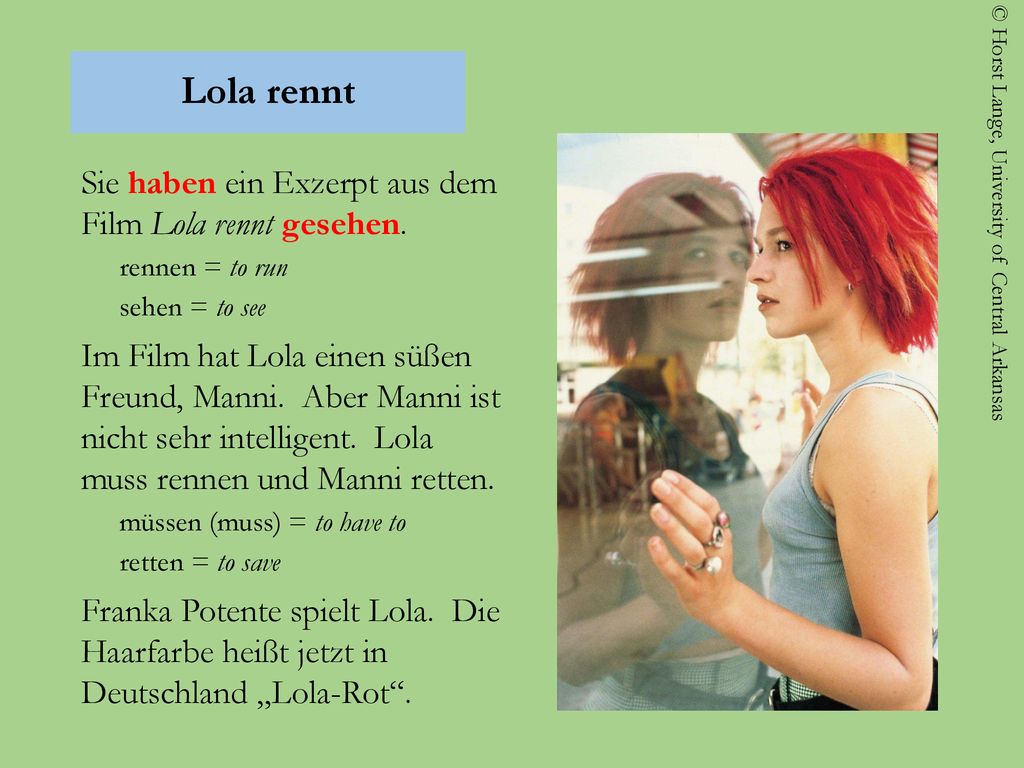 Lola rennt Sie haben ein Exzerpt aus dem Film Lola rennt gesehen.