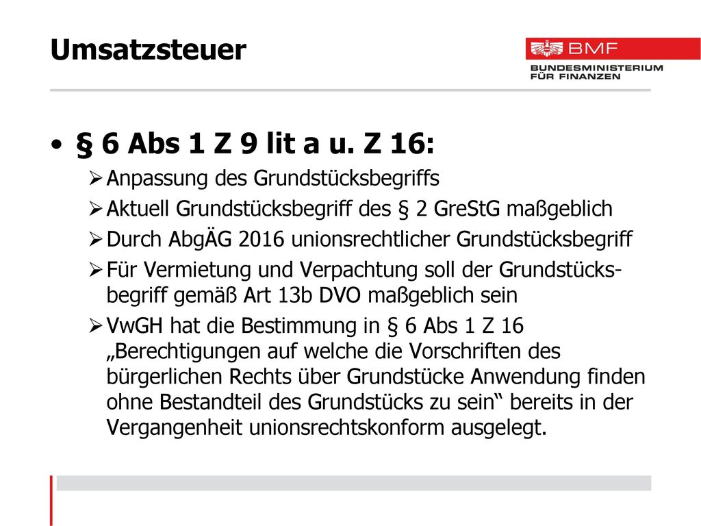 Umsatzsteuer § 6 Abs 1 Z 9 lit a u. Z 16: