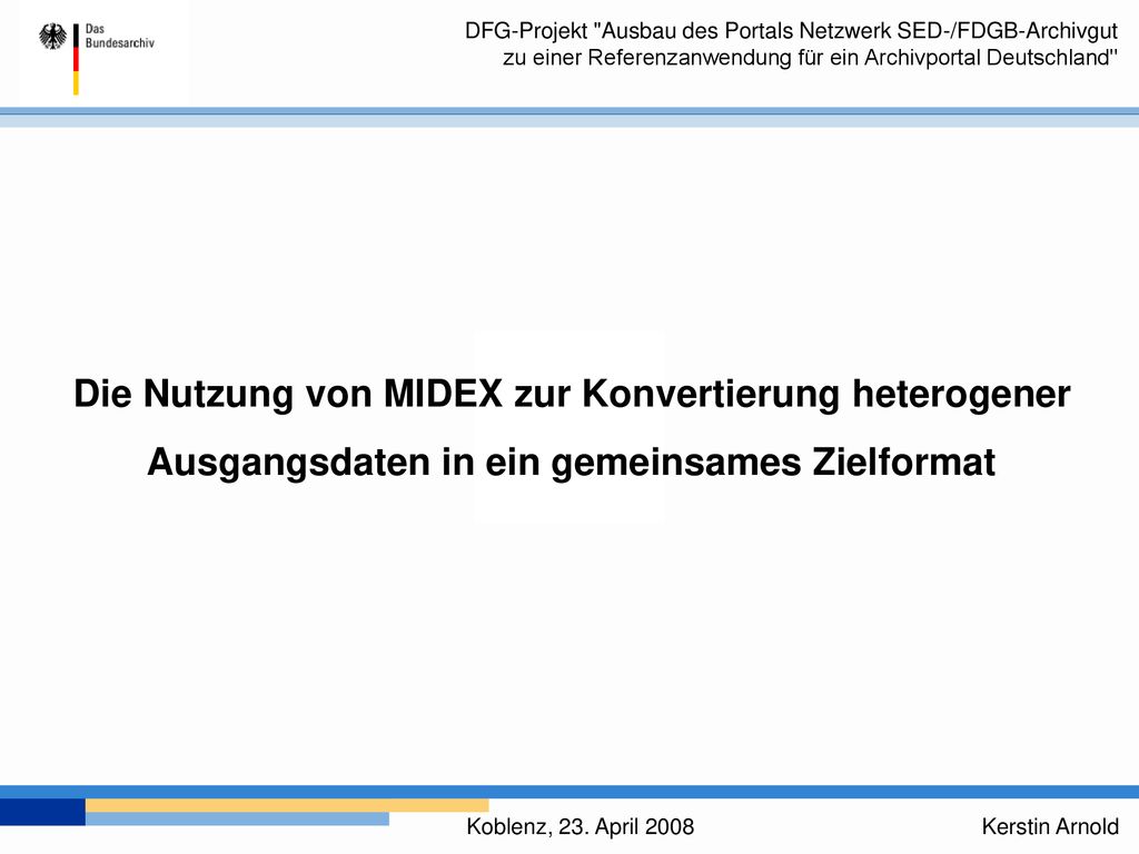 Die Nutzung von MIDEX zur Konvertierung heterogener Ausgangsdaten in ein gemeinsames Zielformat
