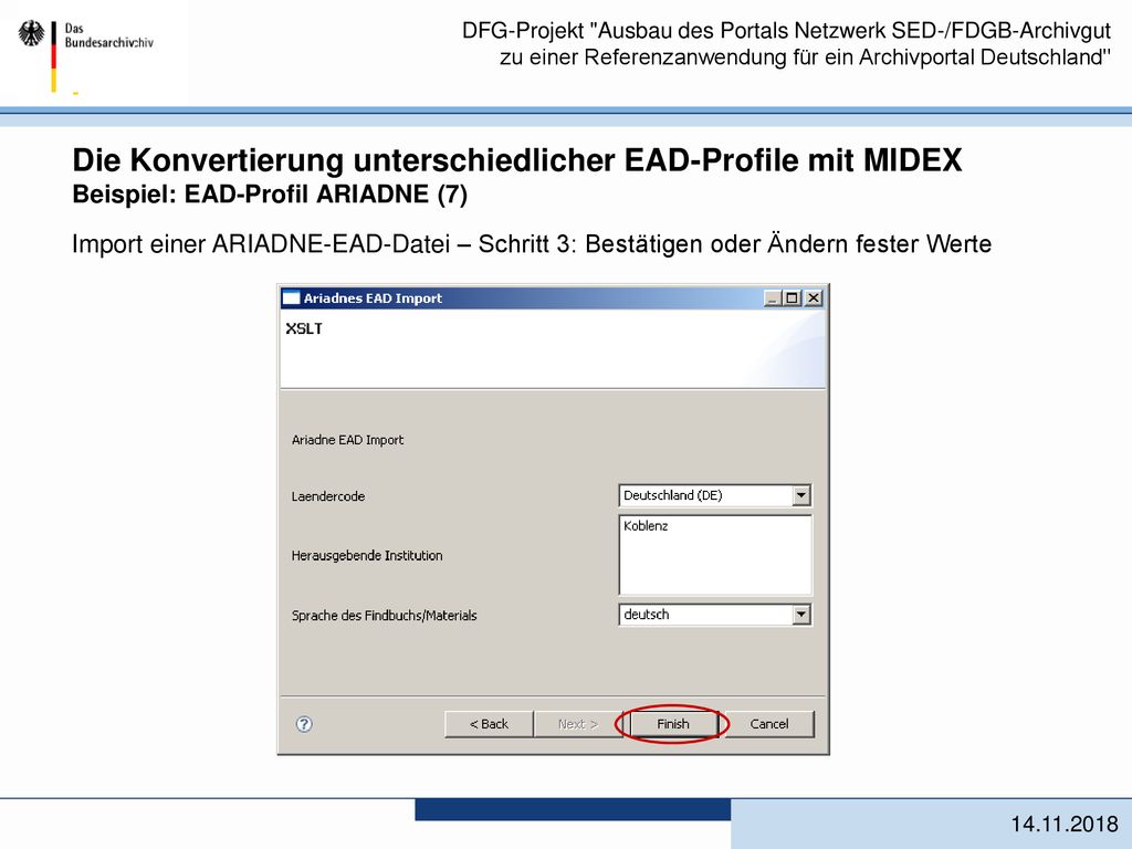 Die Konvertierung unterschiedlicher EAD-Profile mit MIDEX Beispiel: EAD-Profil ARIADNE (7)