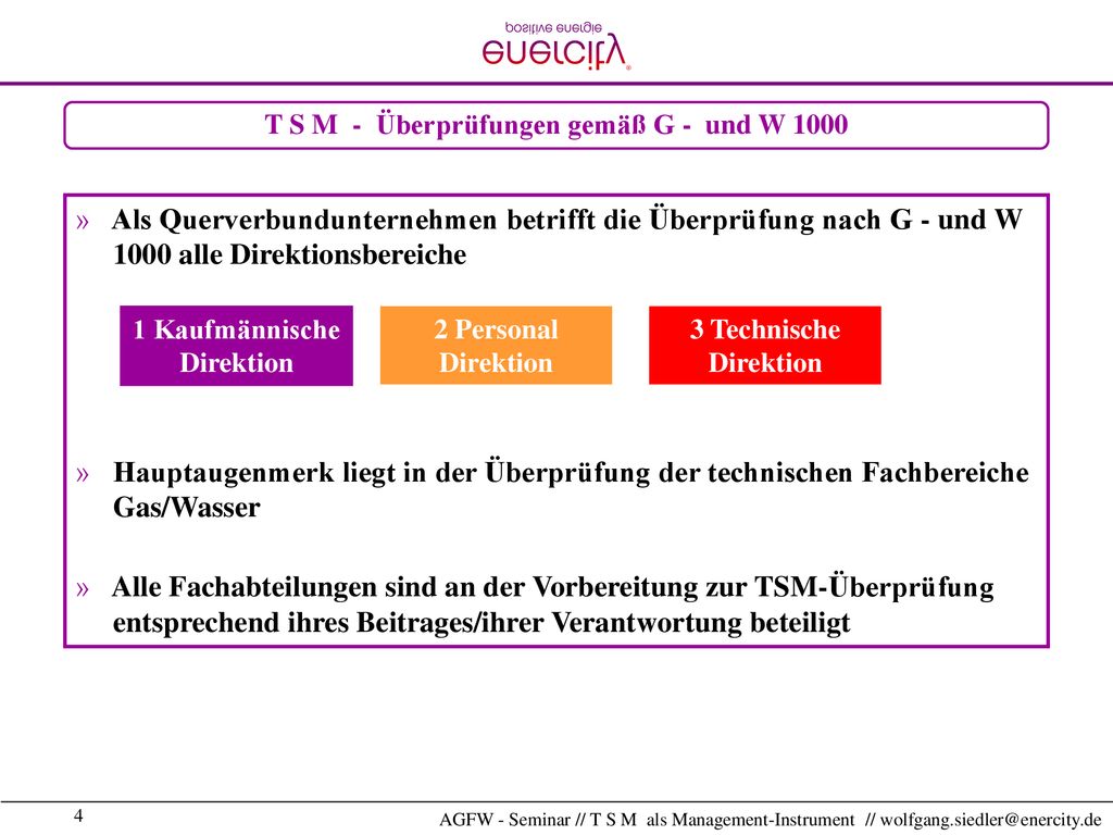 T S M - Überprüfungen gemäß G - und W Kaufmännische Direktion