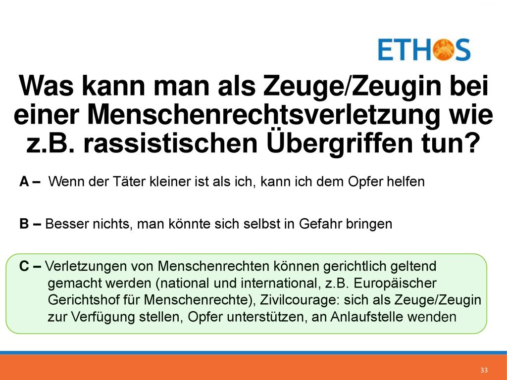Was kann man als Zeuge/Zeugin bei einer Menschenrechtsverletzung wie z