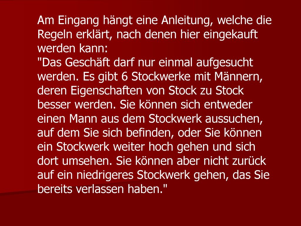 Am Eingang hängt eine Anleitung, welche die Regeln erklärt, nach denen hier eingekauft werden kann: