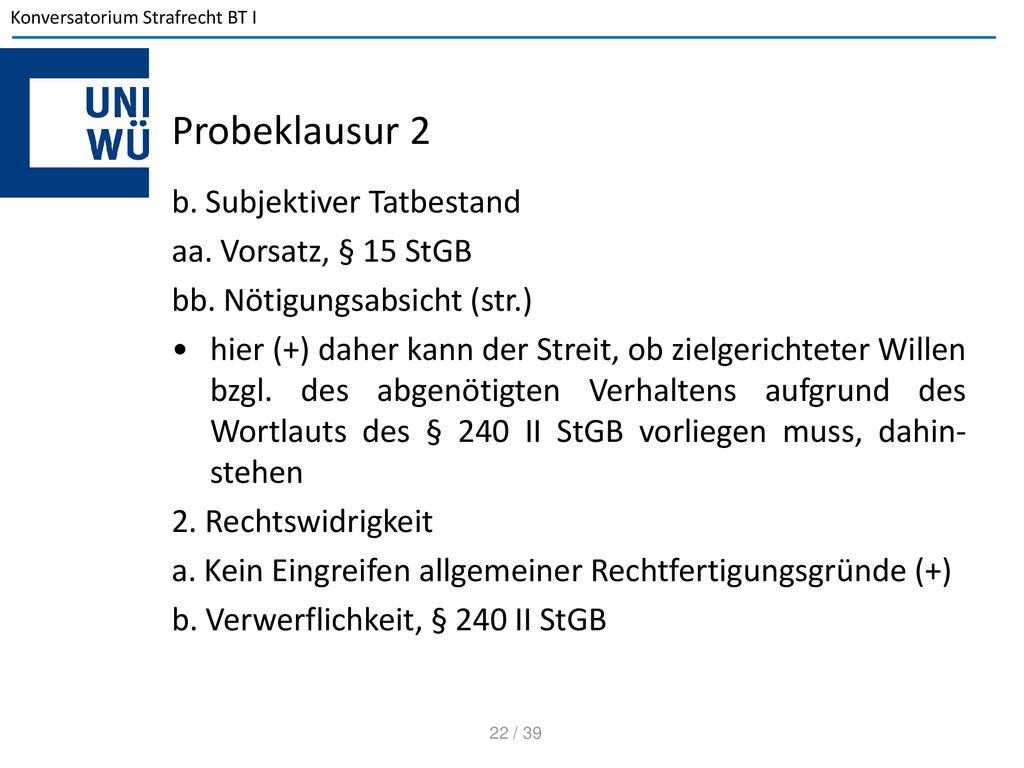 Probeklausur 2 b. Subjektiver Tatbestand aa. Vorsatz, § 15 StGB