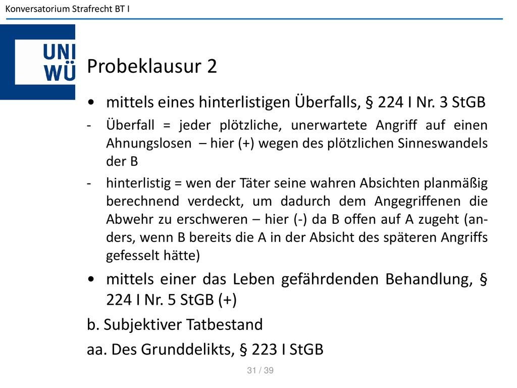 Probeklausur 2 mittels eines hinterlistigen Überfalls, § 224 I Nr. 3 StGB.