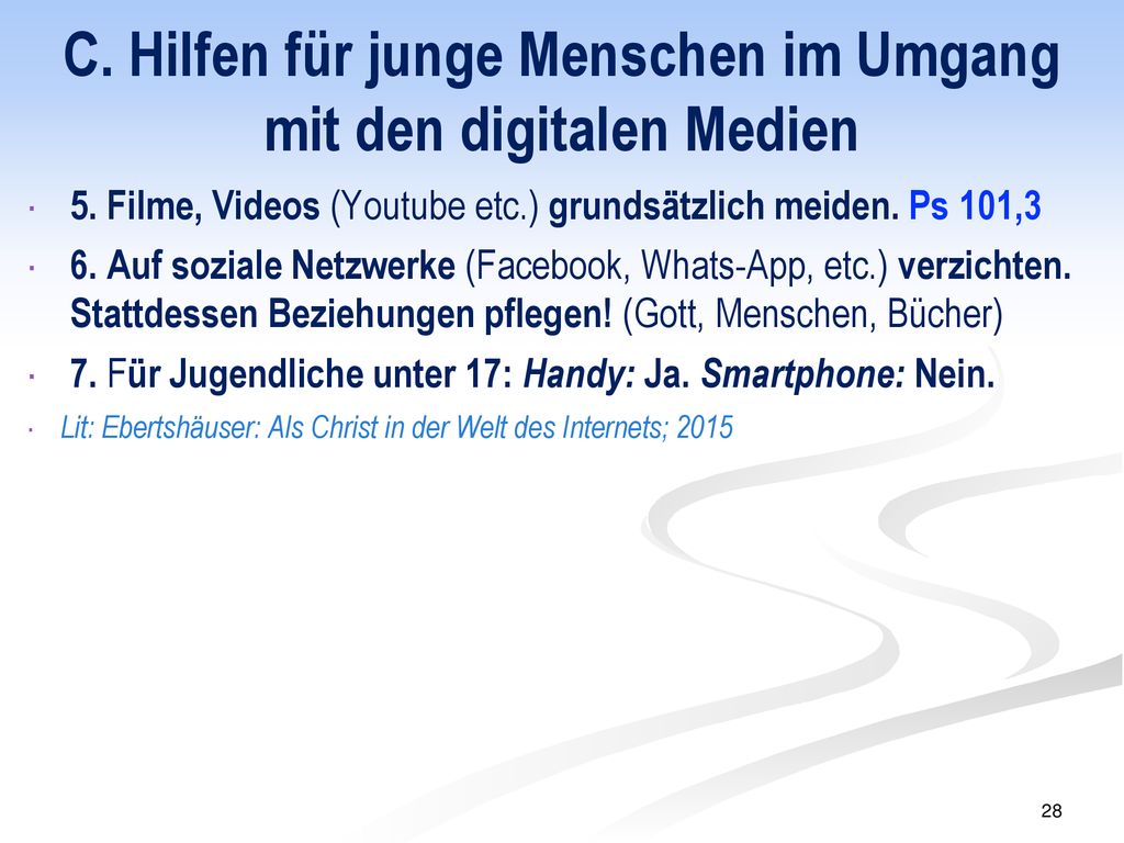C. Hilfen für junge Menschen im Umgang mit den digitalen Medien