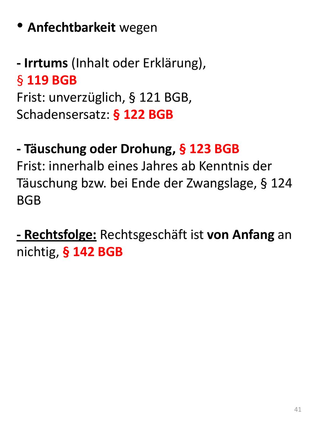 Anfechtbarkeit wegen - Irrtums (Inhalt oder Erklärung), § 119 BGB