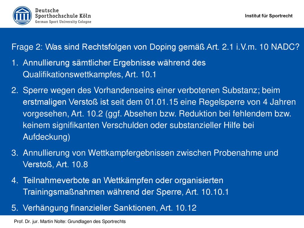 Frage 2: Was sind Rechtsfolgen von Doping gemäß Art i. V. m