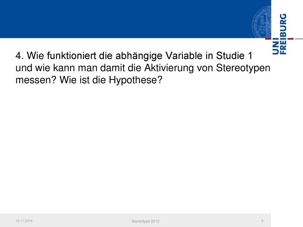 4. Wie funktioniert die abhängige Variable in Studie 1 und wie kann man damit die Aktivierung von Stereotypen messen Wie ist die Hypothese