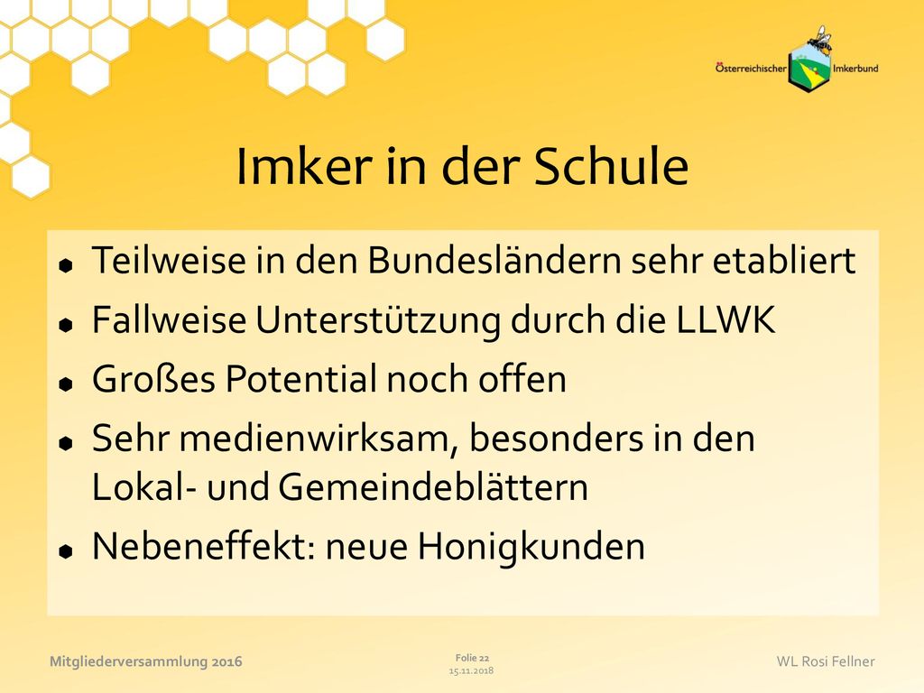 Imker in der Schule Teilweise in den Bundesländern sehr etabliert