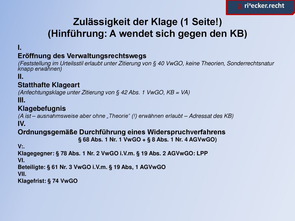 § 68 Abs. 1 Nr. 1 VwGO + § 8 Abs. 1 Nr. 4 AGVwGO)