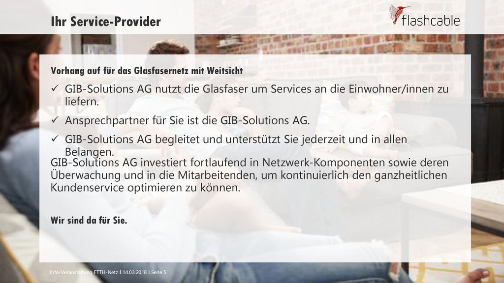 Ihr Service-Provider Vorhang auf für das Glasfasernetz mit Weitsicht