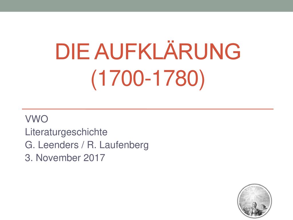 VWO Literaturgeschichte G. Leenders / R. Laufenberg 3. November 2017