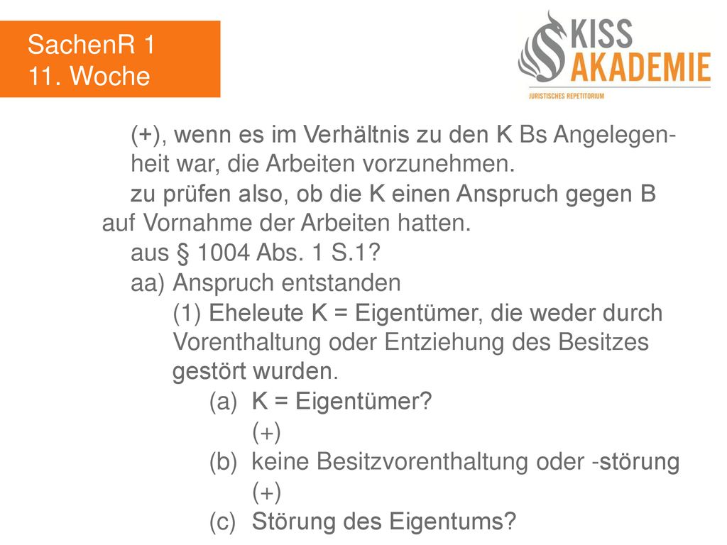 SachenR Woche. (+), wenn es im Verhältnis zu den K Bs Angelegen- heit war, die Arbeiten vorzunehmen.