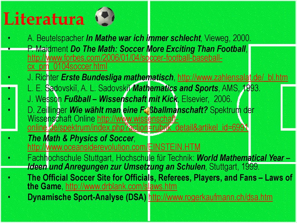 Literatura A. Beutelspacher In Mathe war ich immer schlecht, Vieweg,