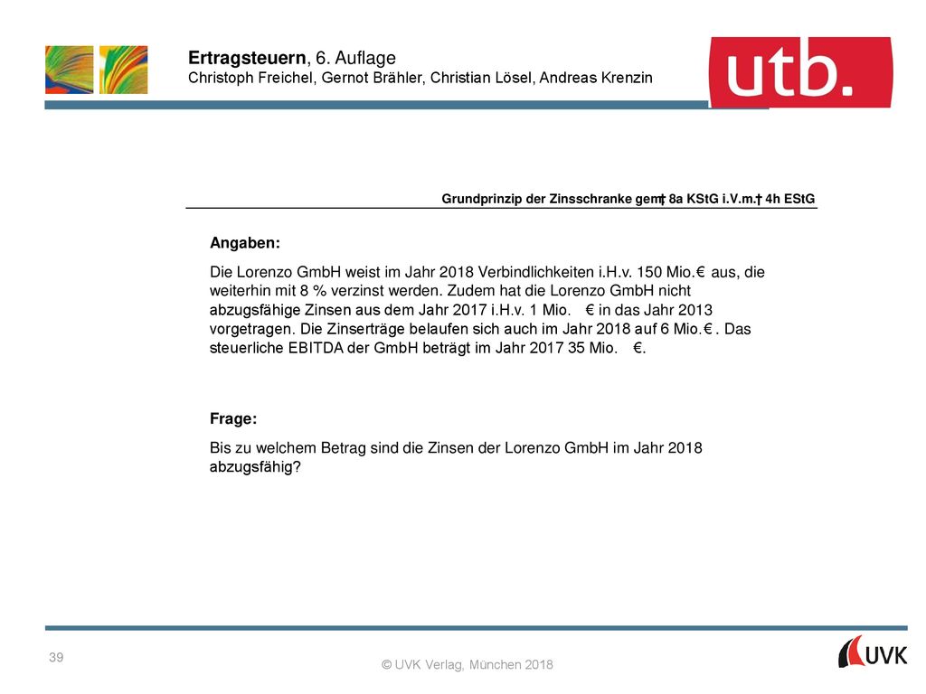 Die Lorenzo GmbH weist im Jahr 2018 Verbindlichkeiten i.H.v. 150 Mio.