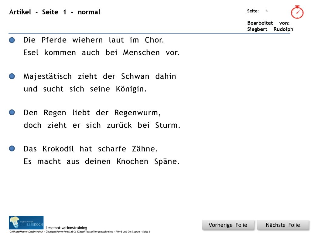 Die Pferde wiehern laut im Chor. Esel kommen auch bei Menschen vor.